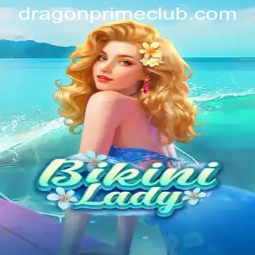 Discovering BikiniLady: Unveiling the Mystique of DRAGON PRIME Login