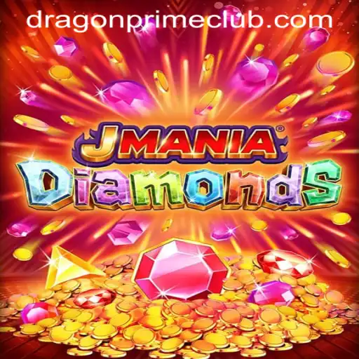 Explore the Exciting World of JManiaDiamonds with DRAGON PRIME Login