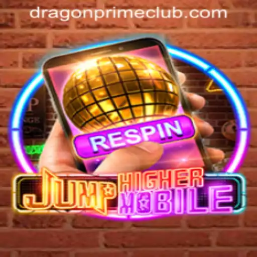 JumpHighermobile: Enter the World of Thrilling Challenges with DRAGON PRIME Login