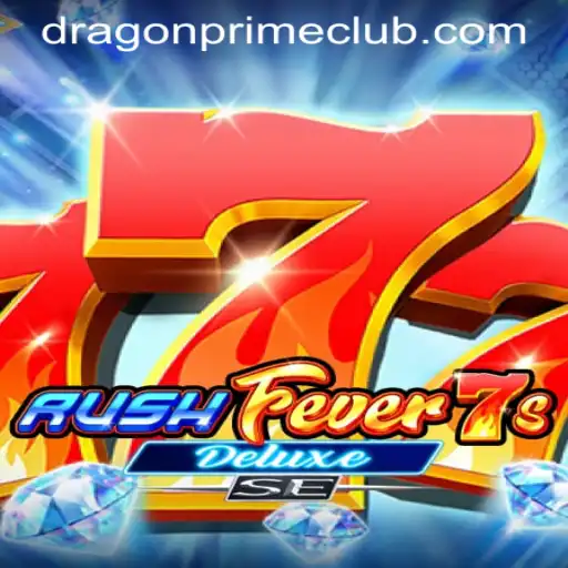 Exploring RushFever7sDeluxeSE: A Prime Gaming Experience